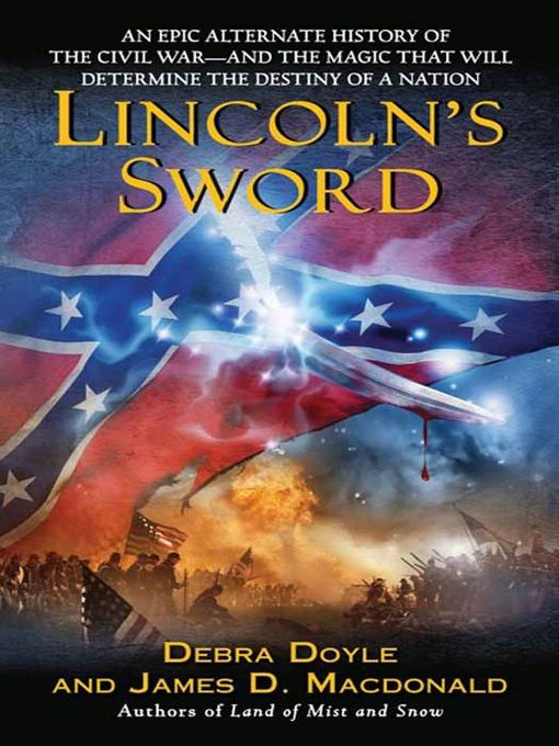 Title details for Lincoln's Sword by Debra Doyle - Available